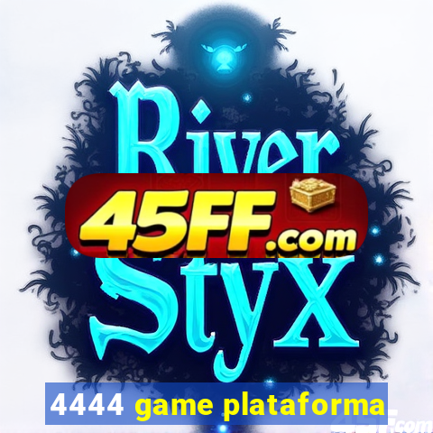 4444 game plataforma